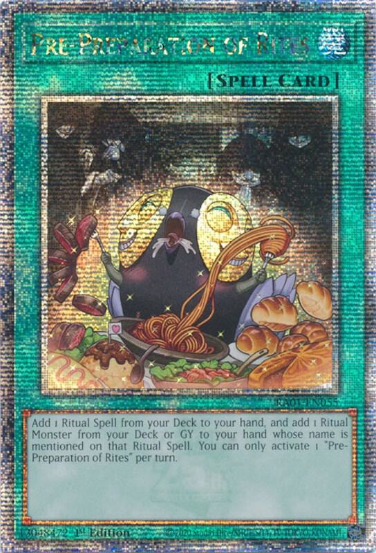 Pre-Preparation of Rites (Quarter Century Secret Rare)