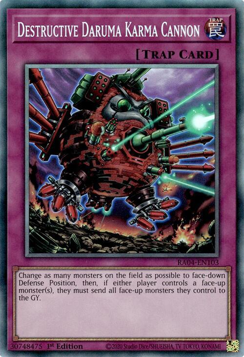 Destructive Daruma Karma Cannon (PCR)