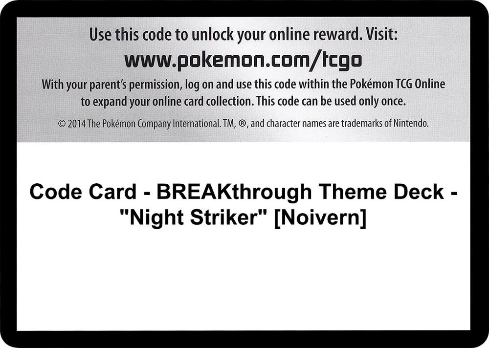 Code Card - BREAKthrough Theme Deck - "Night Striker" [Noivern]