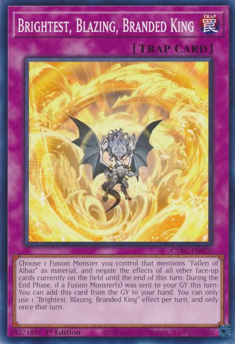 Brightest, Blazing, Branded King